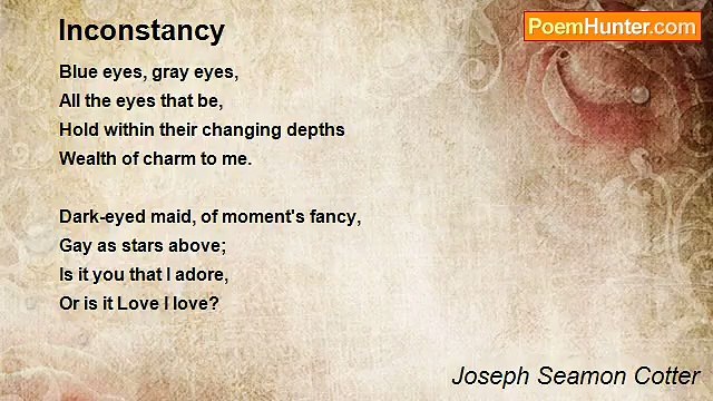 Joseph Seamon Cotter - Inconstancy
