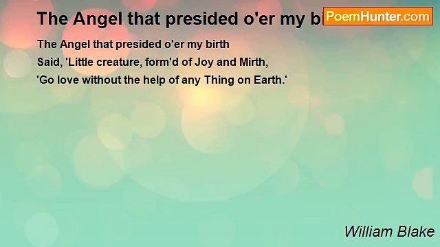 William Blake - The Angel that presided o'er my birth