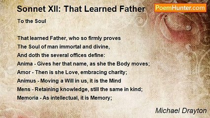 Michael Drayton - Sonnet XII: That Learned Father
