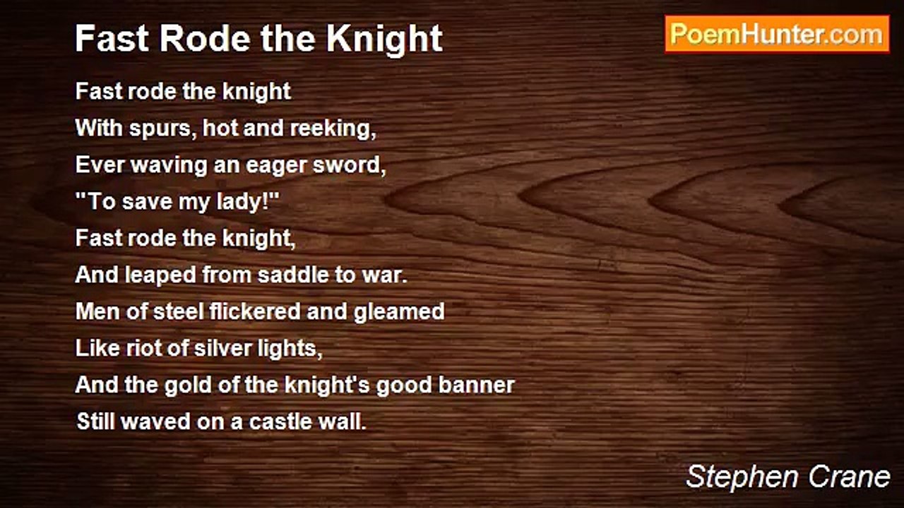 Stephen Crane - Fast Rode the Knight