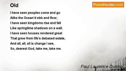 Paul Laurence Dunbar - Old