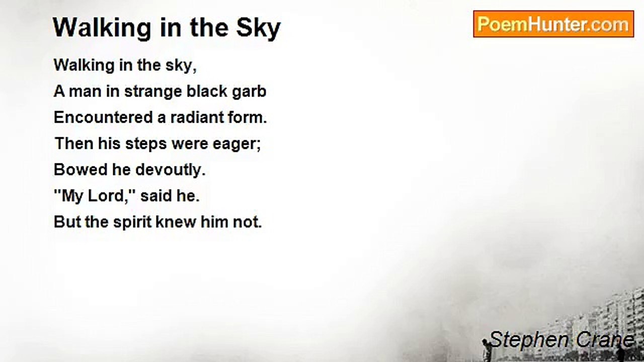 Stephen Crane - Walking in the Sky