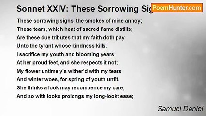 Samuel Daniel - Sonnet XXIV: These Sorrowing Sighs