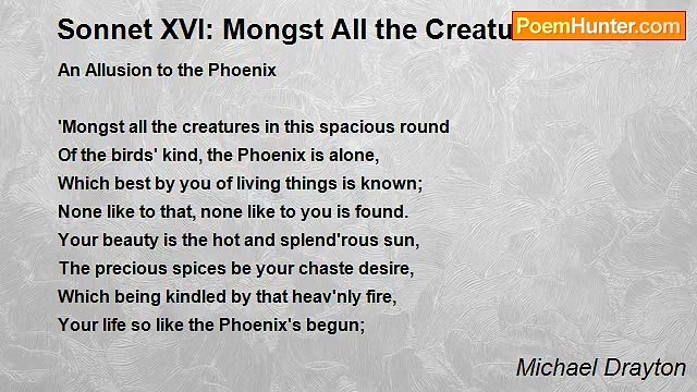 Michael Drayton - Sonnet XVI: Mongst All the Creatures
