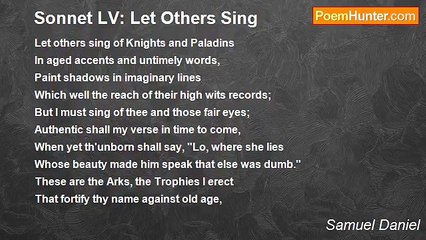 Samuel Daniel - Sonnet LV: Let Others Sing