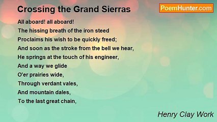 Henry Clay Work - Crossing the Grand Sierras
