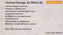 Lord John Wilmot - I Cannot Change, As Others Do