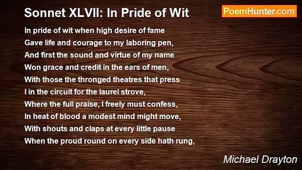 Michael Drayton - Sonnet XLVII: In Pride of Wit