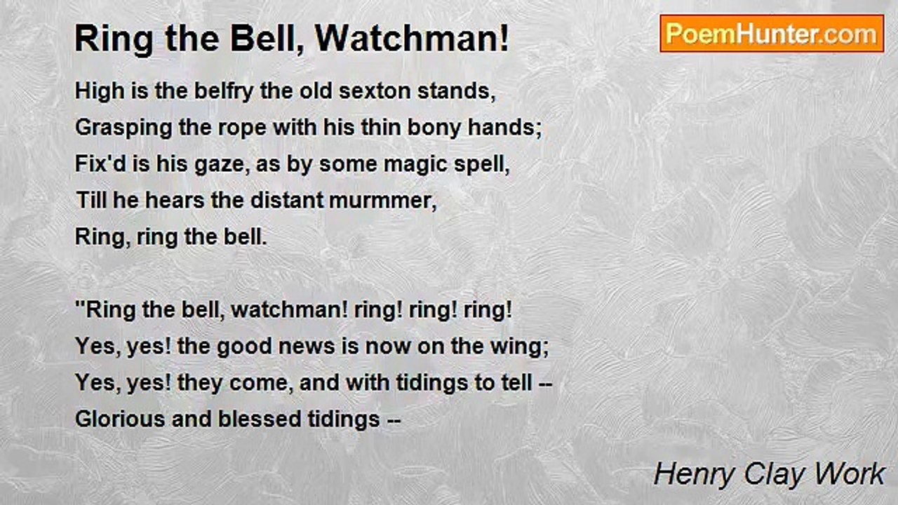 Henry Clay Work - Ring the Bell, Watchman!