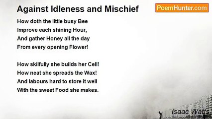 Isaac Watts - Against Idleness and Mischief