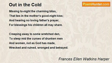 Frances Ellen Watkins Harper - Out in the Cold