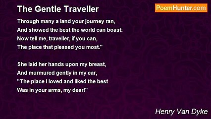 Henry Van Dyke - The Gentle Traveller