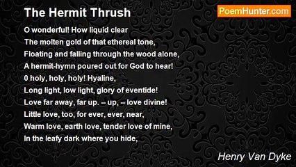 Henry Van Dyke - The Hermit Thrush