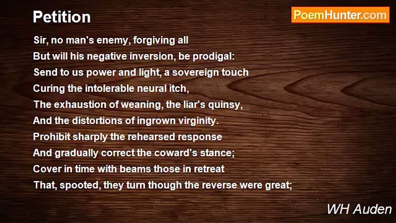 WH Auden - Petition