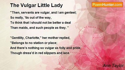 Ann Taylor - The Vulgar Little Lady