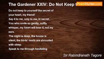 Sir Rabindranath Tagore - The Gardener XXIV: Do Not Keep to Yourself