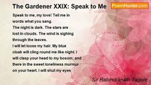 Sir Rabindranath Tagore - The Gardener XXIX: Speak to Me