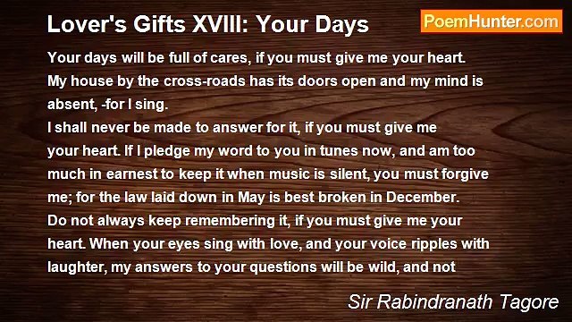 Sir Rabindranath Tagore - Lover's Gifts XVIII: Your Days