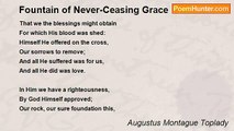 Augustus Montague Toplady - Fountain of Never-Ceasing Grace
