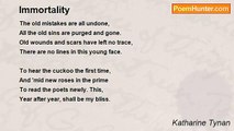 Katharine Tynan - Immortality