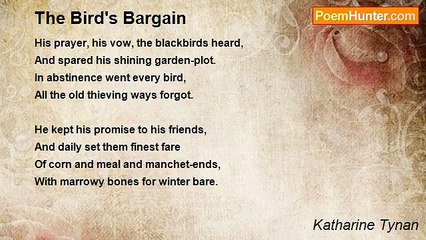 Katharine Tynan - The Bird's Bargain