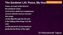 Sir Rabindranath Tagore - The Gardener LXI: Peace, My Heart