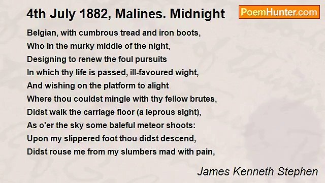 James Kenneth Stephen - 4th July 1882, Malines. Midnight