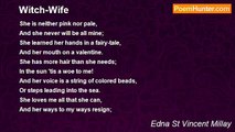 Edna St Vincent Millay - Witch-Wife