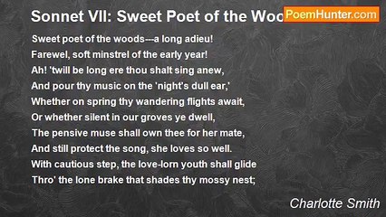 Charlotte Smith - Sonnet VII: Sweet Poet of the Woods