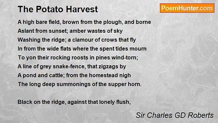 Sir Charles GD Roberts - The Potato Harvest
