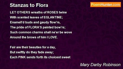Mary Darby Robinson - Stanzas to Flora