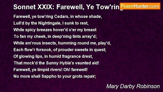 Mary Darby Robinson - Sonnet XXIX: Farewell, Ye Tow'ring Cedars