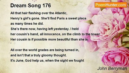 John Berryman - Dream Song 176