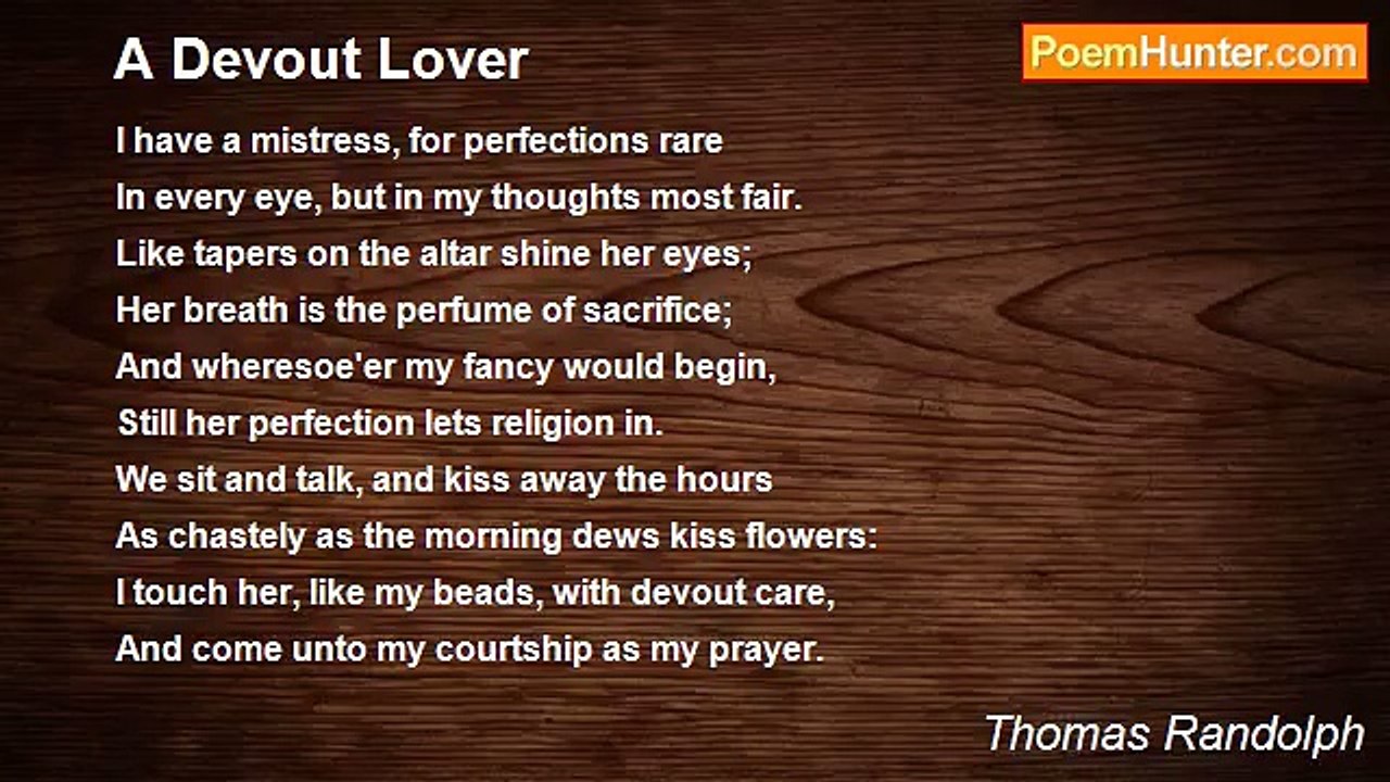 Thomas Randolph - A Devout Lover