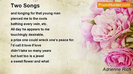 Adrienne Rich - Two Songs