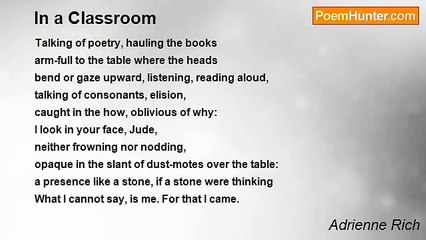Adrienne Rich - In a Classroom