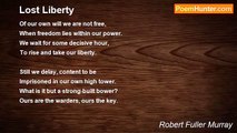 Robert Fuller Murray - Lost Liberty