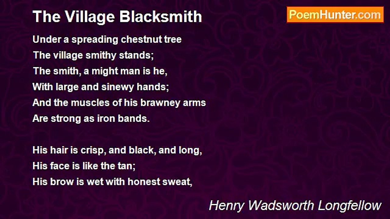 Henry Wadsworth Longfellow - The Village Blacksmith