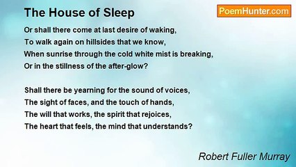 Robert Fuller Murray - The House of Sleep