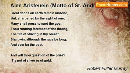 Robert Fuller Murray - Aien Aristeuein (Motto of St. Andrews University)