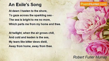 Robert Fuller Murray - An Exile's Song