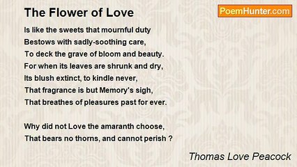 Thomas Love Peacock - The Flower of Love