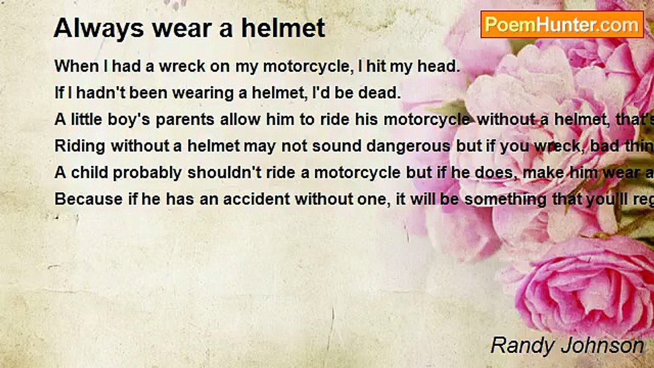 Randy Johnson - Always wear a helmet