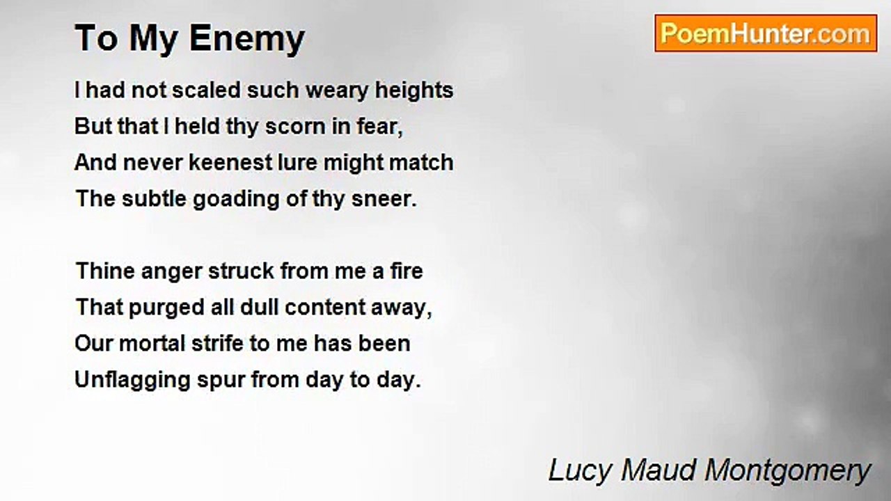 Lucy Maud Montgomery - To My Enemy