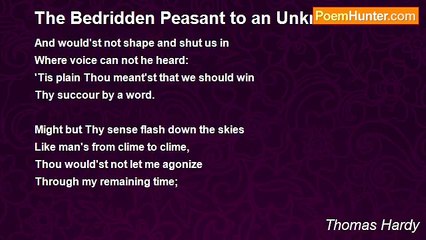 Thomas Hardy - The Bedridden Peasant to an Unknown God