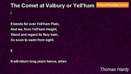 Thomas Hardy - The Comet at Valbury or Yell'ham