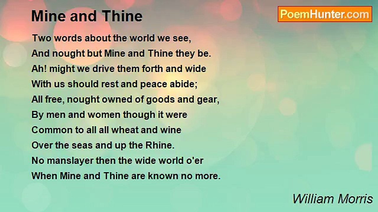 William Morris - Mine and Thine