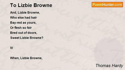 Thomas Hardy - To Lizbie Browne