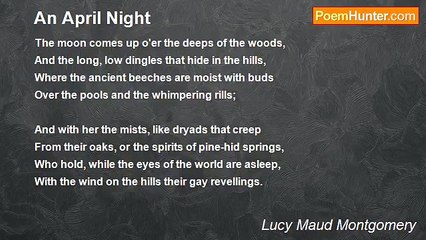Lucy Maud Montgomery - An April Night