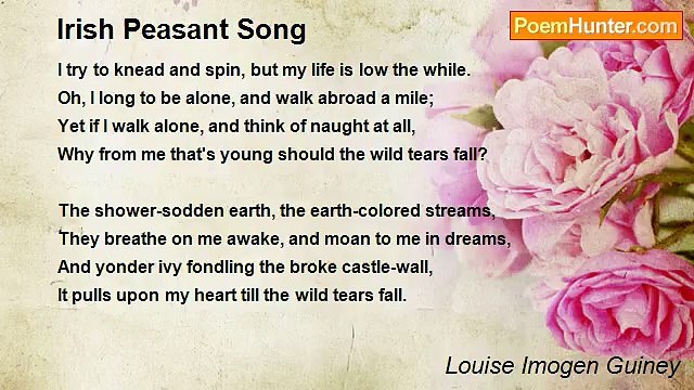 Louise Imogen Guiney - Irish Peasant Song